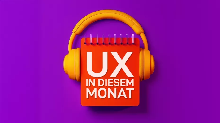 UX in diesem Monat