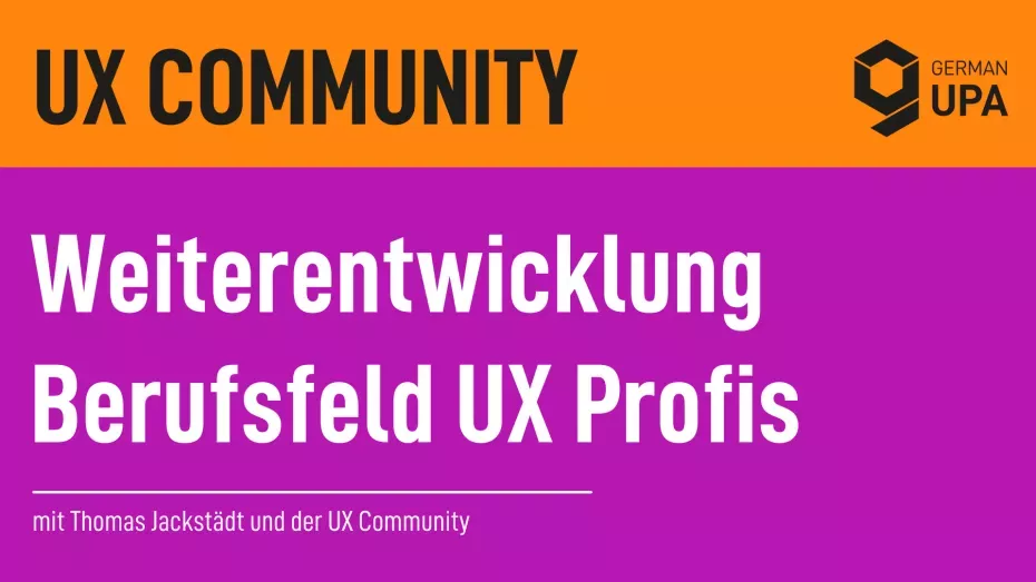 Teaser Kick Off "Weiterentwicklung des Berufsfeld UX Professionals"