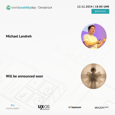 Ankündigungsbanner World Usability Day Osnabrück am 12.11.2026 um 18 Uhr bei MUUUH! Next. Michael Landreh wird als erste Speaker gelistet, ein zweiter soll folgen. Das Event wird veranstaltet in einer Kooperation mit der Hochschule Osnabrück, basecom GmbH und MUUUH! Next